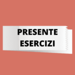 Il presente: esercizi di italiano per stranieri